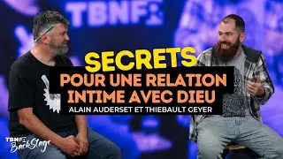 Approfondir sa Relation avec Dieu : Les secrets de Thiebault Geyer et Alain Auderset | TBN FR