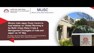Global Warming is No Myth! Urban Water Crisis & Management Strategies of India and Japan