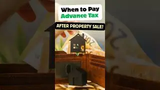 When to pay Advance tax after Property Sale? #account #charteredaccountant #tax #income #fyp