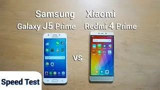 Samsung J5 Prime vs Xiaomi Redmi 4 Prime - Speed Test (english sub)