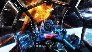 Epic Action Battle Music 'For Freedom' (Extended Version) - Sybrid Music
