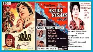 1958-AAKHRI NISHAN-03-Batish, Naheed Niazi-Tu Meri Rani Main Tera Raja-Music: Rehman Verma