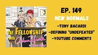 Ep. 149 - New Normals