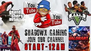 Valorant X Gta V | ShadowXGaming