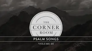 The Corner Room - 