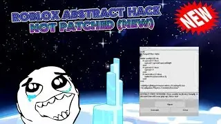 ROBLOX Exploit/Hack Abstract - LEVEL 7 SCRIPT EXECUTOR - 2017 STILL WORKING! (UPDATED)