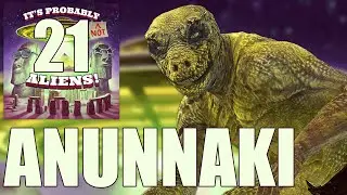 The Anunnaki: Did Aliens Create Humans To Mine Sweet Earth Gold? | It's Probably (not) Aliens! #21