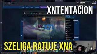 SZELIGA RATUJE XNA - XNTENTACION [08/10/2024]