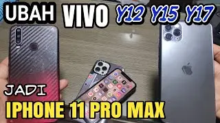 Convert Vivo Y12 Y15 Y17 jadi iPhone 11 Pro Max