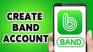 How To Create Band Account 2024 | Band App Sign Up, Registration Guide