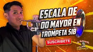 Como Tocar La Escala De Do Mayor En La Trompeta