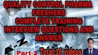 QUALITY CONTROL PHARMA FRESHERS INTERVIEW PART 2 #qcpharma