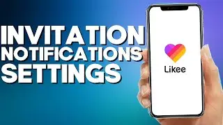 How to Turn Off Invitation Notifications on Likee app
