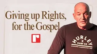 Giving up Rights, for the Gospel | Redemption Hill Church | 12.07.25 | #Church #Sunday #Sermon