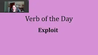 Verb of the Day - Exploit