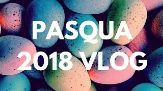 [VLOG] PRANZO DI PASQUA E PASQUETTA - Cont3ck TV
