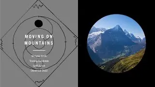 Moving on Mountains (Part 1).  ISAP,  Zurich, Switzerland, December 8, 2022