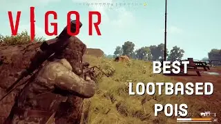 Vigor, Which Loot POI is the Best?