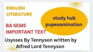 BA sem 5 English literature important text ULYSSES by TENNYSSON  for 2025-26 syllabus 