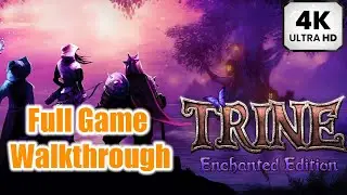 Trine Enchanted Edition - Full Walkthrough Gameplay [ PC @ 4K x 60FPS Ultrawide ]