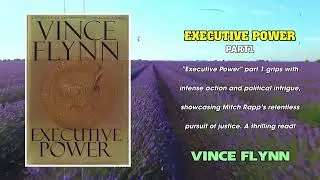 Executive Power Teil 1 von Vince Flynn | Komplettes H&ouml;rbuch | Politthriller & Action