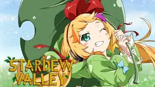 【 スターデューバレー 】Expanded版 4年目春15日～28日【Vtuber/ 朝輝さにぃ】