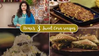Hema's 3 Sweet corn recipes | Corn Cheese Fritters | Corn Pulao | Corn And Spinach Sandwich