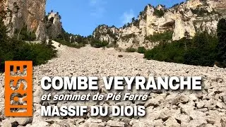 Pié Ferré par la magnifique COMBE VEYRANCHE - Itinéraire exigeant - Diois #trekking #mountains