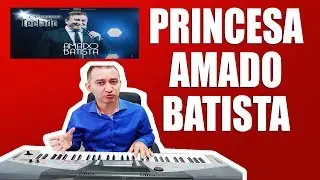 Semana do Teclado - Princesa - Curso Amado Batista