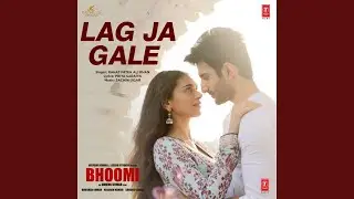 Lag Ja Gale (From 