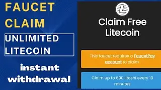 Litecoin faucet claim instant payout 2022 - Unlimited faucet claim - #ltccoin