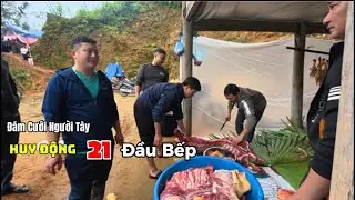 Bên Trong Đám Cưới Người Tày: 21 Đầu Bếp Và Những Món Ăn Không Phải Ai Cũng Biết