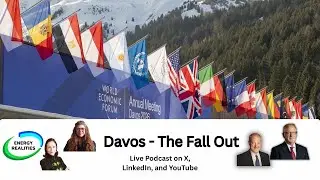Davos 2026 - The Fall out On Energy