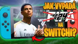Jak vypad&aacute; EA FC 24 na NINTENDO SWITCH?🔥😱⚽