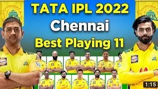 IPL 2022 - Chennai super Kings Confirmed and new playing 11 @MYCricketProduction