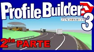PROFILE BUILDER 3 PARA SKETCHUP 2020 | Ensamblaje Calzada, postes y detalles | PARTE 2