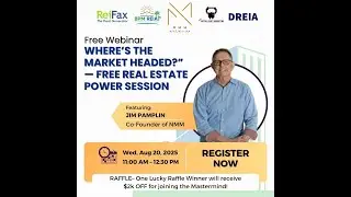 Where&rsquo;s the Market Headed?&rdquo; &mdash; Free Real Estate Power Session