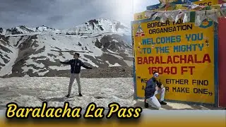 Extreme Road Trip to Baralacha La Pass | Leh-Manali Highway | Complete Travel Guide | Biking Tech