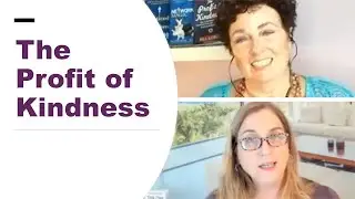 The Profit of Kindness with Jill Lublin