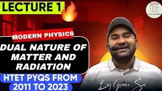 | modern physics pyqs | | htet pgt physics  || dual nature of matter & radiation pyqs | | htet |