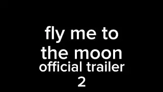 fly me to the moon I Official Trailer 2 I Farmer Joe Studios I 2026