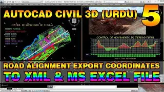 AutoCAD Civil 3D in URDU/Hindi | How to Create Road Alignment Coordinates Report XML XLS | Lesson 5