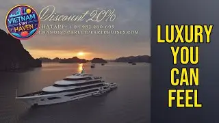 Scarlet Pearl Cruises - Luxury You Can Feel | Hạ Long, Vietnam⭐