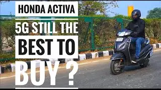 Honda Activa 5G - Still worth buying ? We tell you | Review