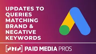 Google Ads Search Query Mapping Updates