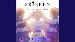 The Story Of Us - Frieren Season 2 ENDING SONG - Epic Version