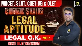Legal G.K. (Part-2) Legal Aptitude By Hassib Sir | Best OLET Revision