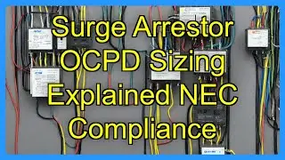 Surge Arrestor OCPD Sizing Explained NEC Compliance