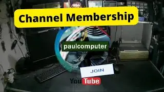 CHANNEL MEMBERSHIP │#paulcomputer