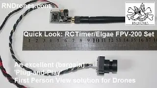 RCTimer/Elgae FPV-200 Set: Quick Look: An excellent Plug-and-Play FPV bargain solution